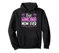 Best Hmong Mom ever Pullover Hoodie