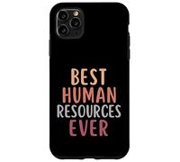 Best Human Resources Ever Funny HR Case for iPhone 11 Pro Max