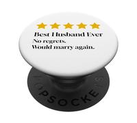 Best Husband Ever No Regrets Would Marry Again Five Stars PopSockets Adhesive PopGrip