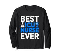 Best ICU Nurse Ever Critical Care Registered Nurse Long Sleeve T-Shirt