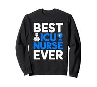 Best ICU Nurse Ever Critical Care Registered Nurse Sweatshirt