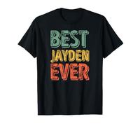 Best Jayden Ever Shirt Funny Personalized First Name Jayden T-Shirt