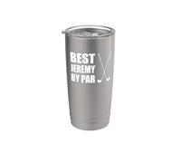 Best Jeremy By Par Golfer Name Pun Stainless Steel Insulated Tumbler