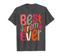Best Jeremy Ever. My Name, His Name is Jeremy T-Shirt, Men, Dark Heather Grey, 4X-Large