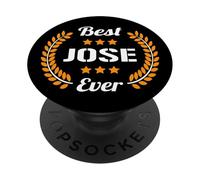 Best Jose Ever Funny Saying First Name Jose PopSockets Adhesive PopGrip
