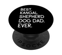 Best Kangal Shepherd Dog Dad Ever Kangal Coban Köpegi PopSockets Adhesive PopGrip