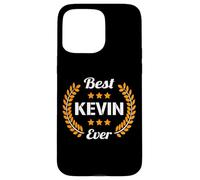 Best Kevin Ever Funny Saying First Name Kevin Case for iPhone 15 Pro Max
