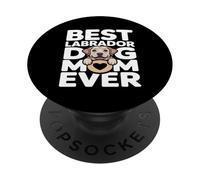 Best Labrador Dog Mom Ever Puppy Heart Lover PopSockets Adhesive PopGrip