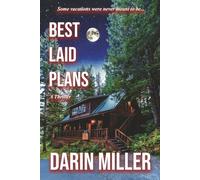 Best Laid Plans: A Thriller