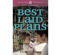Best Laid Plans (Crimson Romance)