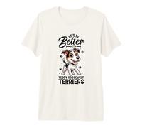 Best Life with Teddy Roosevelt Terrier Premium T-Shirt