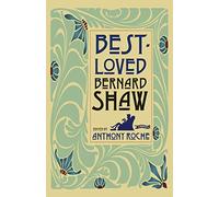 Best-Loved Bernard Shaw (Best-Loved Irish Writers)