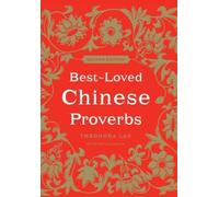 Best-Loved Chinese Proverbs