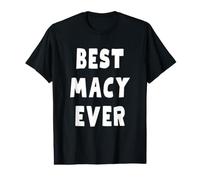 Best Macy Ever Value Graphic T-Shirt