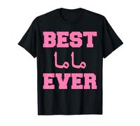 Best Mama Ever Arabic Mom Gifts Calligraphy Art Mother's Day T-Shirt