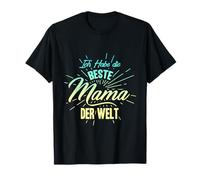 Best Mama in the World Design for Mothers Day Fun T-Shirt
