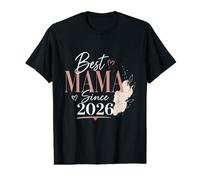 Best Mama Since 2026 Mom Love Value Graphic T-Shirt