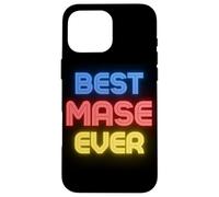 Best Mase Ever - Funny Mase Name Mase Case for iPhone 16 Pro Max
