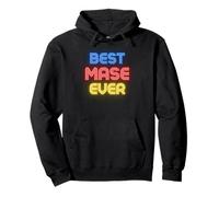 Best Mase Ever - Funny Mase Name Mase Pullover Hoodie