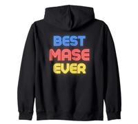 Best Mase Ever - Funny Mase Name Mase Zip Hoodie