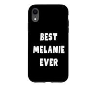 Best Melanie Ever Case for iPhone XR