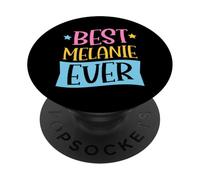 Best Melanie Ever Matching Personalized First Name PopSockets Adhesive PopGrip