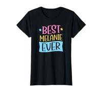 Best Melanie Ever Matching Personalized First Name T-Shirt