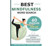 Best Mindfulness Word Search for Adults: 60 Themed Calming and Relaxing Puzzle Book for Stress & Anxiety Relief| 1000+ Words| Large Print| 6×9 inches| 120 Pages