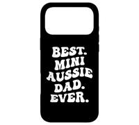 Best Mini Aussie Dad Miniature Australian Shepherd Dog Funny Case for iPhone 17 Pro Max