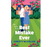 Best Mistake Ever: A spicy workplace romance from Christy McKellen