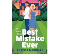 Best Mistake Ever: A spicy workplace romance from Christy McKellen