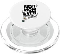 Best Mom Ever According to This Shirt with Daisy PopSockets PopGrip for MagSafe
