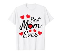 Best Mom Ever - Mother's Day Present - Mom Cute Design Value Graphic T-Shirt
