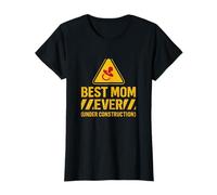 Best Mom Ever Stencil Warning Sign Mom Life T-Shirt