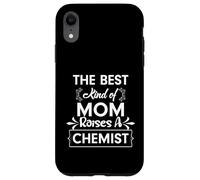 Best mom raises a chemist science parent design Case for iPhone XR