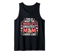 Best Mother Best Mom This is What The World's Greatest mom Tank Top