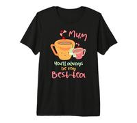 Best Mother Cartoon Funny Mum You'll Always Be My Best-Tea Premium T-Shirt