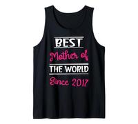Best Mother of the World Since 2017 Cool Mom Mothers Day Tank Top