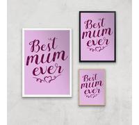 Best Mum Ever Art Print - A2 - White Frame