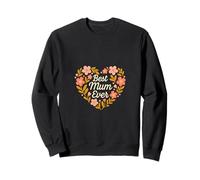 Best Mum Ever | Elegant Floral Heart Mother’s Day Design Sweatshirt