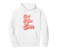 Best Mum Ever Retro Cute Pink For The Best Mum In The World Pullover Hoodie