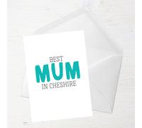 BEST MUM IN CHESHIRE Greetings Card - Standard Card