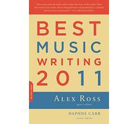 Best Music Writing 2011 (Da Capo Best Music Writing)