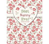 Best Nanny Ever - Notebook, To Do & Doodle: A Truly Beautiful Clever Notebook Gift - 100 Pages of Notes, To Do & Doodles