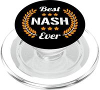 Best Nash Ever Funny Saying First Name Nash PopSockets PopGrip for MagSafe