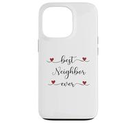 Best Neighbor ever Typography Neighborhood Case for iPhone 13 Pro