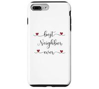 Best Neighbor ever Typography Neighborhood Case for iPhone 7 Plus/8 Plus