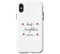 Best Neighbor ever Typography Neighborhood Case for iPhone X/XS