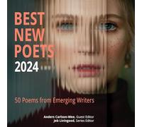 Best New Poets 2024: 50 Poems from Emerging Writers