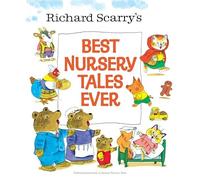 Best Nursery Tales Ever (Richard Scarry) - HardBack NEW Richard Scarry 2014-01-